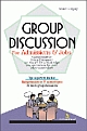 Group Discussion For Admissions & Jobs