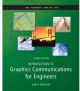 Introduction to Graphics Communications for Engineers, 4/e