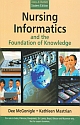 Nursing Informatics and the Foundation of Knowledge