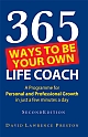 365 Ways to be Your Own Life Coach, 2nd Edition : A Programme for Personal and Professional Growth in just a few minutes a day