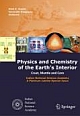 Physics and Chemistry of the Earth`s Interior