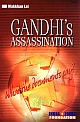 Gandhi`s Assassination What Documents say?