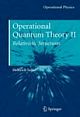Operational Quantum Theory Vol. 2: Relativistic Structures