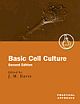 Basic Cell Culture Second Edition