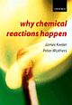 Why Chemical Reactions Happen