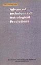 Advanced Techniques of Astrological Predictions