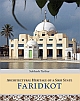 Architectural Heritage of a Sikh State: Faridkot
