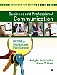 BUSINESS AND PROFESSIONAL COMMUNICATION :  KEYS for Workplace Excellence