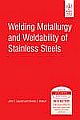 WELDING METALLURGY AND WELDABILITY OF STAINLESS STEELS