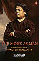 The Monk as Man: The Unknown Life of Swami Vivekananda