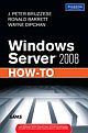 Windows Server 2008 How-To
