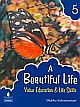 A Beautiful Life 5