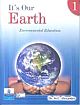 It`s Our Earth 1, Environmental Education