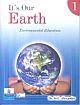It`s Our Earth 1, Environmental Education
