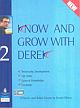 Know and Grow with Derek 2