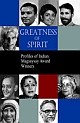 Greatness of Spirit: Profiles of Indian Magsasay Award Winners 