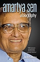 Amartya Sen - A Biography 