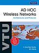 Ad Hoc Wireless Networks: Architectures and Protocols