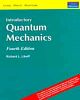 Introductory Quantum Mechanics, 4/e