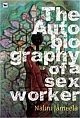 The Autobiography of a Sex Worker 	