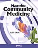 Mastering Community Medicine 1st Edition 