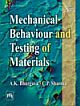 MECHANICAL BEHAVIOUR AND TESTING OF MATERIALS
