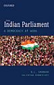 The Indian Parliament A Democracy at Work