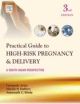 Practical Guide to High-Risk Pregnancy & Delivery, 3/e