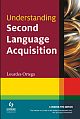 Understanding Second Language Acquisition