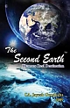 The Second Earth, Humans Real Destiny