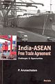 India - Asean Free Trade Agreement Challenges and Opportunities 