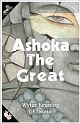 Ashoka The Great