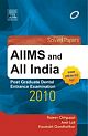 AIIMS and All India Post Graduate Dental Entrance Examination 2010 
