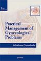 Practical Management of Gynaecoligical Problems 2/e 
