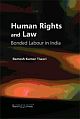 Human Rights and Law - Bonded Labour in India 