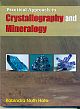 2 Practical Approach to Crystallography and Mineralogy