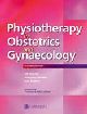 Physiotherapy in Obstetrics & Gynaecology, 2/e 