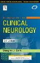Introduction to Clinical Neurology, 3/e 