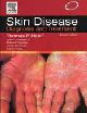Skin Disease: Diagnosis and Treatment, 2/e 