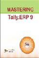 Mastering Tally.ERP 9
