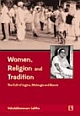 WOMEN, RELIGION AND TRADITION : The Cult of Jogins, Matangis and Basvis
