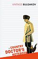 Country Doctor`s Notebook, A