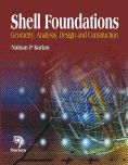 Shell Foundations: Geometry, Analysis, Design and Construction 