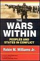 The Wars Within: Peoples and States in Conflict