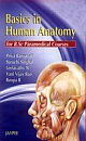 Basics in Human Anatomy: for BSc Paramedical Courses