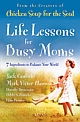 Life Lessons for Busy Moms 