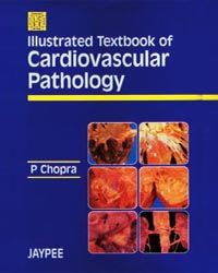 Illustrated Textbook of Cardivascular Pathology