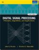 Digital Signal Processing: Principles, Algorithms, and Applications, 4/e