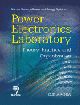 Power Electronics Laboratory: Theory, Practice & Organization 