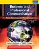 Business and Professional Communication: Plans, Processes, and Performance, 4/e